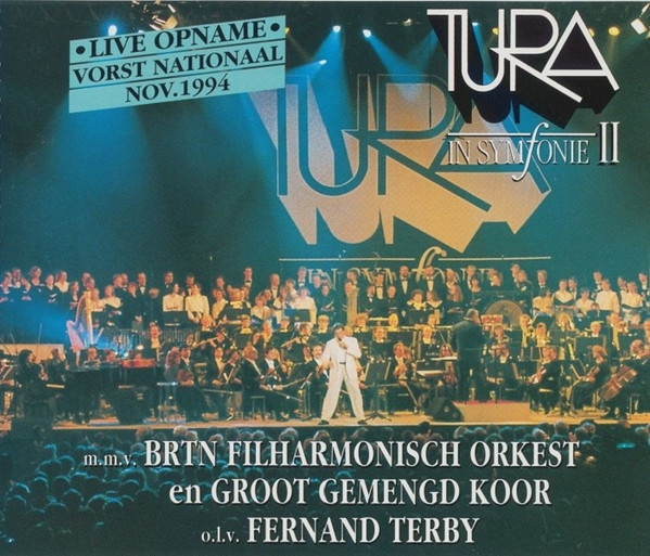 Will Tura m.m.v. BRTN Filharmonisch Orkest en Groot Gemengd Koor – Tura In Symfonie II 2xCD