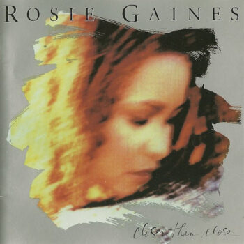 Rosie Gaines – Closer Than Close