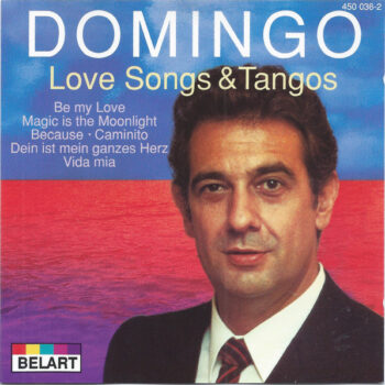 Placido Domingo – Love Songs & Tangos
