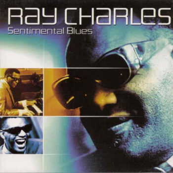 Ray Charles – Sentimental Blues