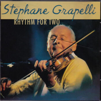 Stephane Grapelli – Rhythm For Two