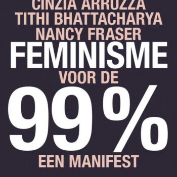 Cinzia Arruzza - Feminisme voor de 99%