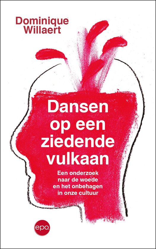 Dominique Willaert - Dansen op een ziedende vulkaan