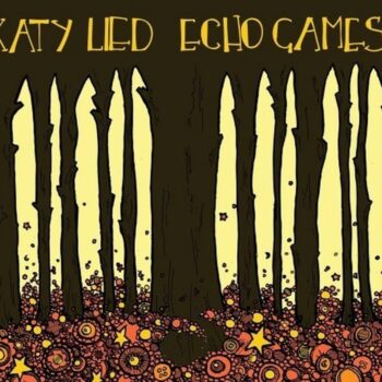 Katy Lied – Echo Games