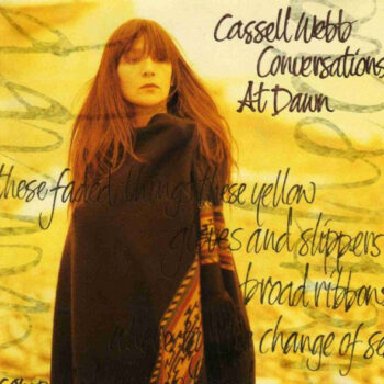 Cassell Webb – Conversations At Dawn