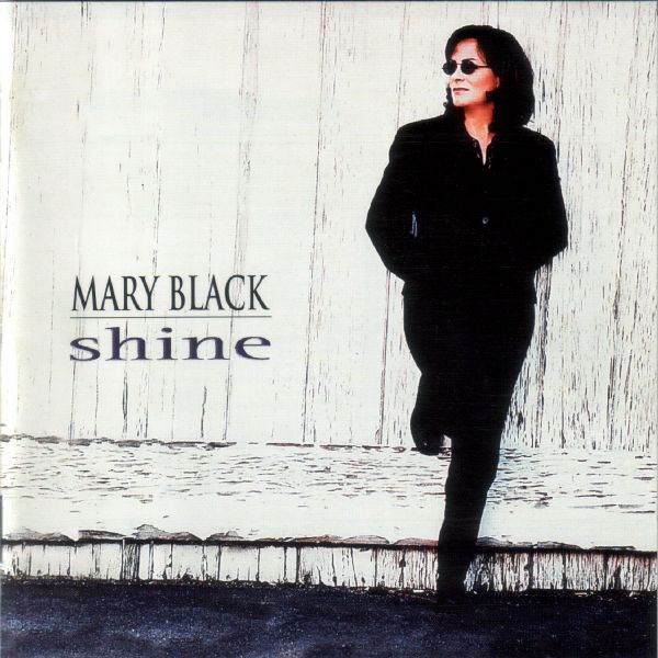 Mary Black – Shine