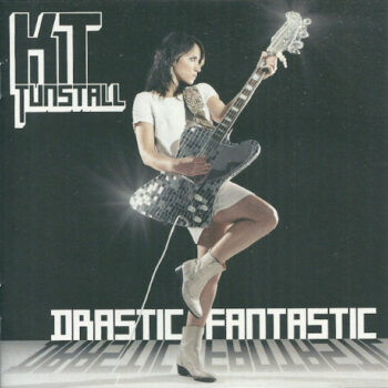 KT Tunstall – Drastic Fantastic