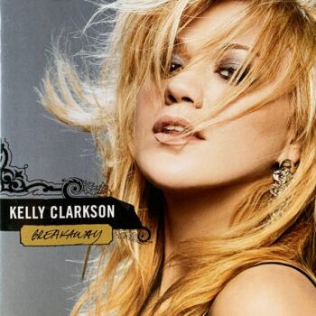 Kelly Clarkson – Breakaway