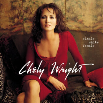 Chely Wright – Single White Female