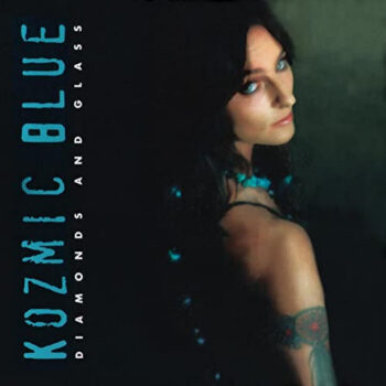 Kozmic Blue – Diamonds And Glass