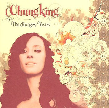 Chungking – The Hungry Years