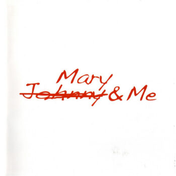 Mary & Me – Songs For Johnny