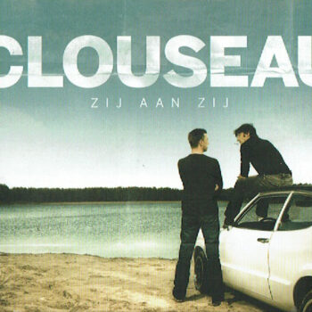 Clouseau – Zij Aan Zij