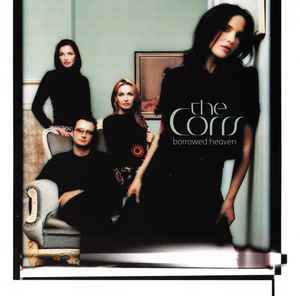 Corrs, The ‎– Borrowed Heaven
