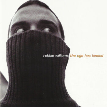 Robbie Williams ‎– The Ego Has Landed
