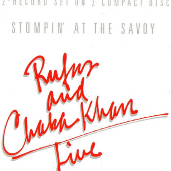 Rufus And Chaka Khan – Live - Stompin' At The Savoy 2xCD