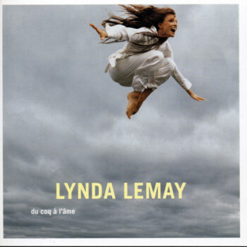 Lynda Lemay – Du Coq À L'âme