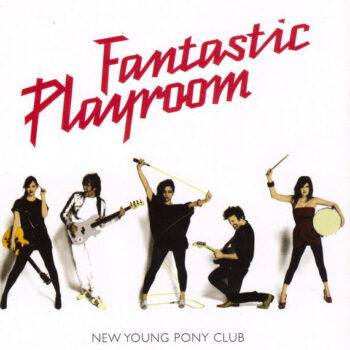New Young Pony Club – Fantastic Playroom