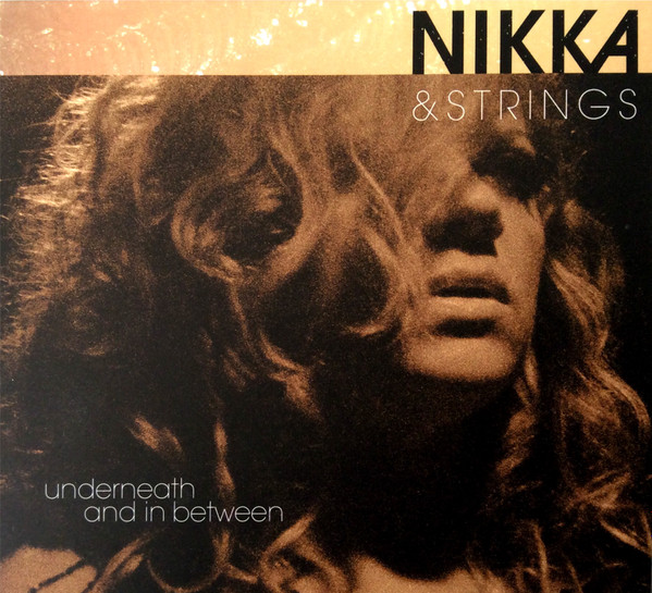 Nikka Costa – Nikka & Strings: Underneath And In Between