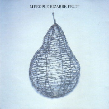 M People – Bizarre Fruit