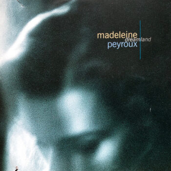 Madeleine Peyroux – Dreamland