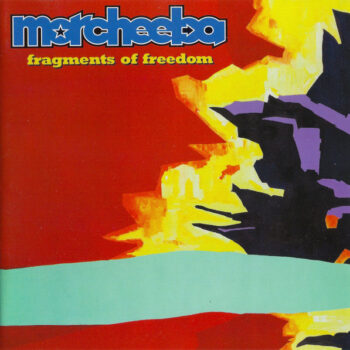 Morcheeba – Fragments Of Freedom