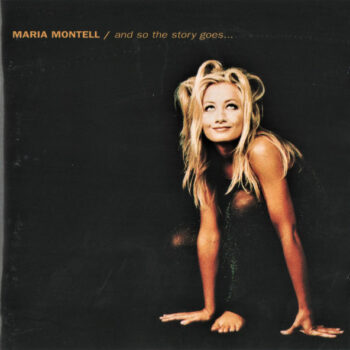 Maria Montell – And So The Story Goes...