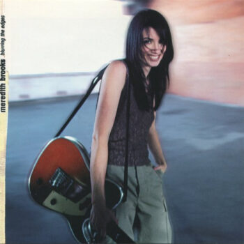 Meredith Brooks – Blurring The Edges