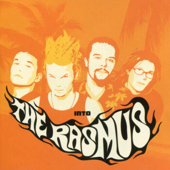 Rasmus, The ‎– Into