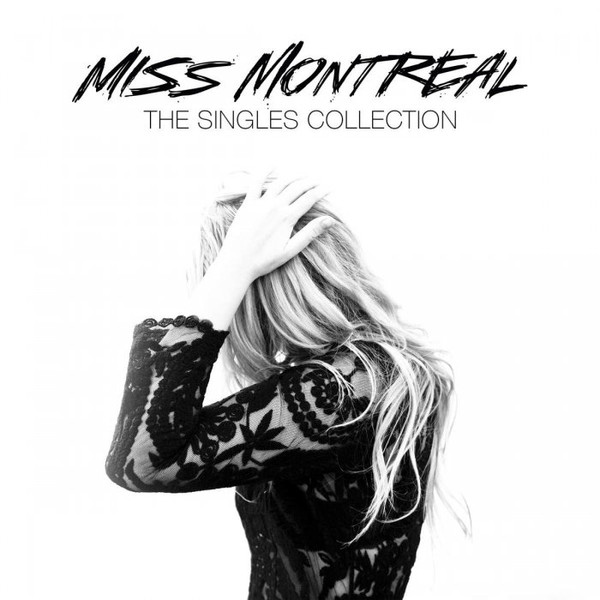 Miss Montreal – The Singles Collection