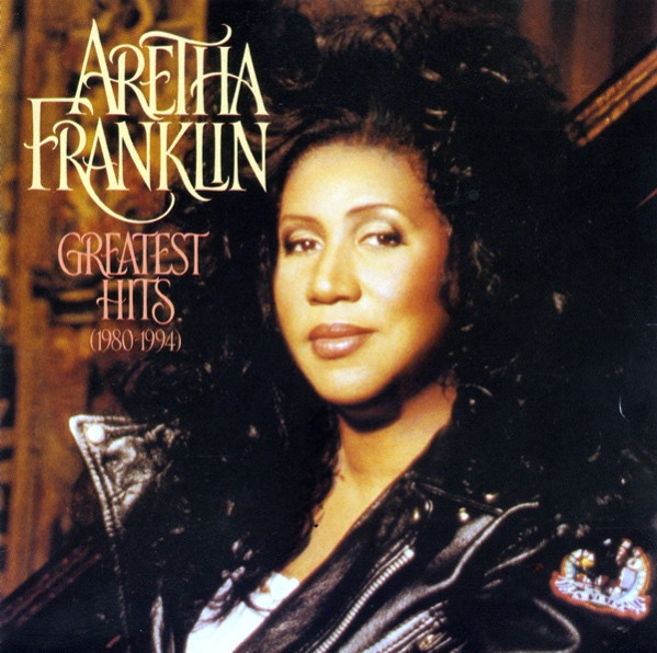 Aretha Franklin – Greatest Hits (1980-1994)
