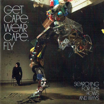 Get Cape. Wear Cape. Fly – Searching For The Hows And Whys