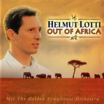 Helmut Lotti Met The Golden Symphonic Orchestra – Out Of Africa