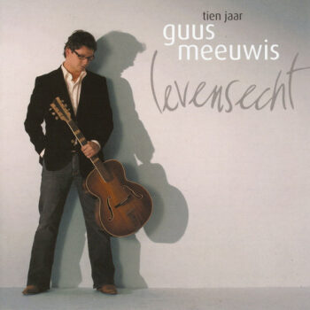 Guus Meeuwis – Tien Jaar Levensecht