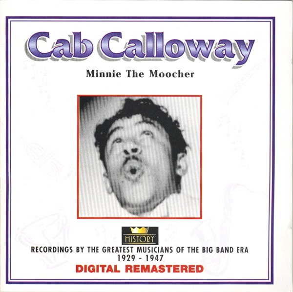 Cab Calloway – Minnie The Moocher 2xCD