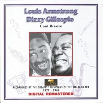 Louis Armstrong / Dizzy Gillespie – Cool Breeze 2xCD