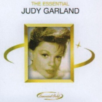 Judy Garland – The Essential Judy Garland