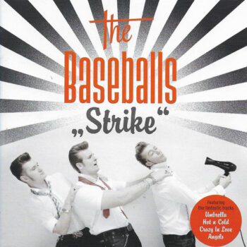 Baseballs, The – Strike