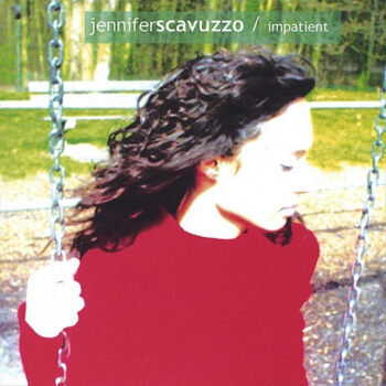 Jennifer Scavuzzo – Impatient