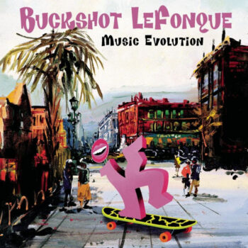 Buckshot LeFonque – Music Evolution