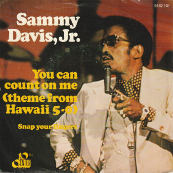 Sammy Davis, Jr.  – You Can Count On Me (Theme From Hawaii 5-0)