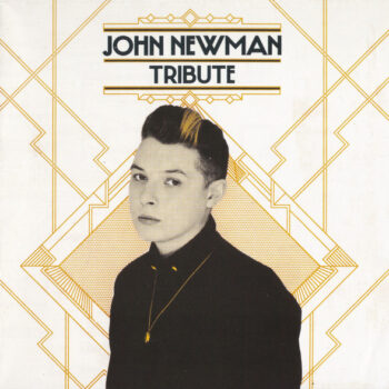 John Newman – Tribute