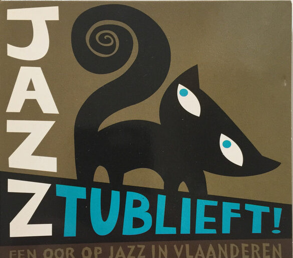 Various – Jazztublieft! Een Oor Op Jazz In Vlaanderen