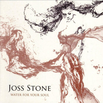 Joss Stone – Water For Your Soul