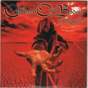 Children Of Bodom – Something Wild