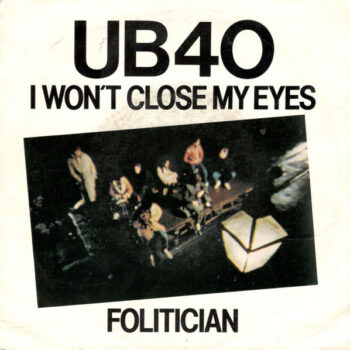 UB40 – I Won't Close My Eyes