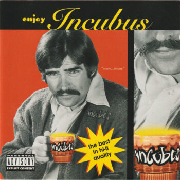 Incubus – Enjoy Incubus