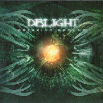 Delight – Breaking Ground