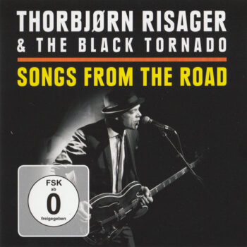 Thorbjørn Risager & The Black Tornado – Songs From The Road + DVD