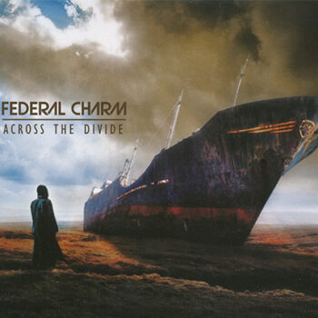 Federal Charm – Across The Divide